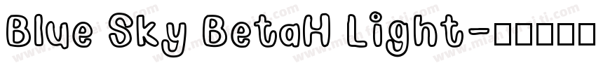 Blue Sky BetaH Light字体转换